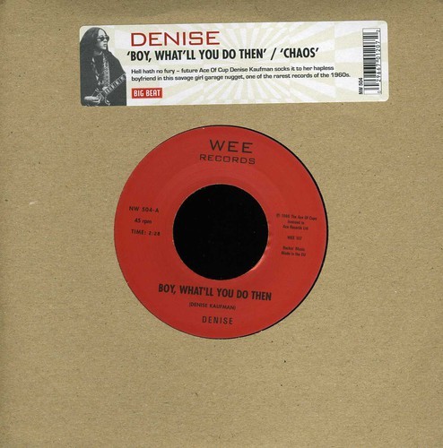 Denise / Denise And Company - Boy, What'll You Do Then / Chaos ryhmässä VINYYLI / Rock @ Bengans Skivbutik AB (1812496)