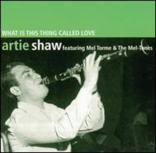 Shaw Artie - What Is This Thing Called Love ryhmässä CD / Jazz/Blues @ Bengans Skivbutik AB (1812527)
