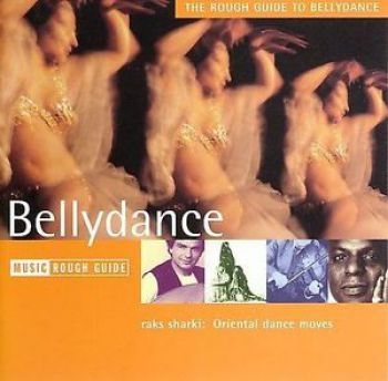 Various Artists - Rough Guide To Bellydance ryhmässä CD / Myydyimmät @ Bengans Skivbutik AB (1812551)