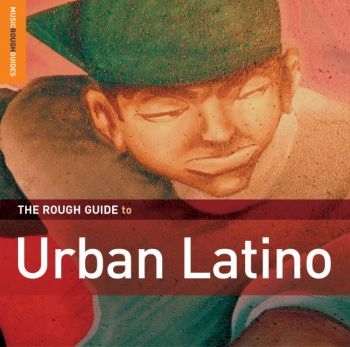 Various Artists - Rough Guide To Urban Latino ryhmässä CD / Myydyimmät @ Bengans Skivbutik AB (1812562)