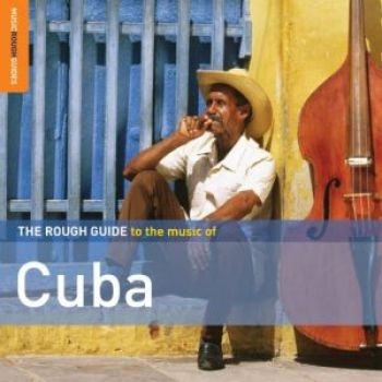 Various Artists - Rough Guide To The Music Of Cuba (2 ryhmässä CD / Myydyimmät @ Bengans Skivbutik AB (1812590)