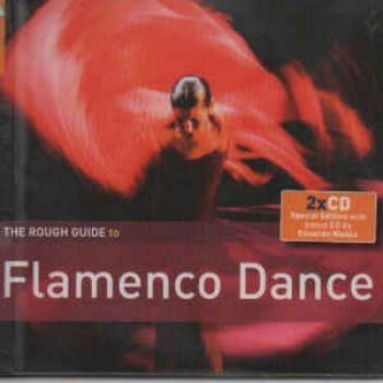 Various Artists - Rough Guide To Flamenco Dance **2Xc ryhmässä CD / Myydyimmät @ Bengans Skivbutik AB (1812613)