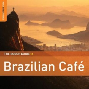Various Artists - Rough Guide To Brazilian Café **2Xc ryhmässä CD / Elektroniskt @ Bengans Skivbutik AB (1812620)