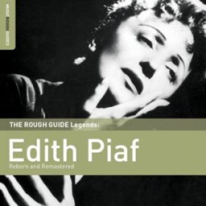 Piaf Edith - Rough Guide To Edith Piaf (Reborn A ryhmässä CD @ Bengans Skivbutik AB (1812621)