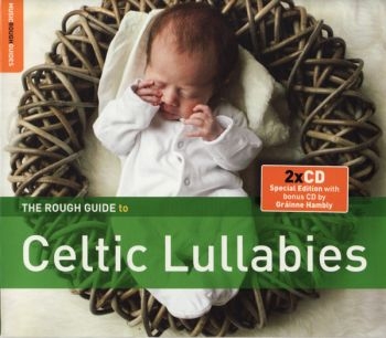 Various Artists - Rough Guide To Celtic Lullabies **2 ryhmässä CD / Worldmusic/ Folkmusik @ Bengans Skivbutik AB (1812636)