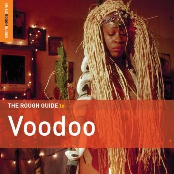 Various Artists - Rough Guide To Voodoo ryhmässä CD / Myydyimmät @ Bengans Skivbutik AB (1812639)