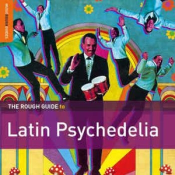 Various Artists - Rough Guide To Latin Psychedelia ** ryhmässä CD / Myydyimmät @ Bengans Skivbutik AB (1812684)