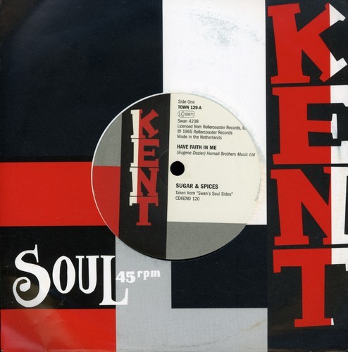 Sugar And Spices/Brilliant Korners - Have Faith In Me/Three Lonely Guys ryhmässä VINYYLI / Myydyimmät @ Bengans Skivbutik AB (1816228)