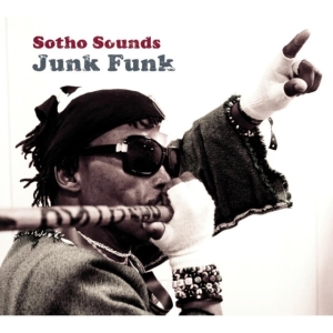 Sotho Sounds - Junk Funk ryhmässä CD @ Bengans Skivbutik AB (1816287)