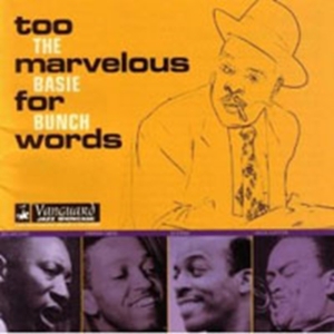 Count Basie Bunch - Too Marvelous For Words ryhmässä CD @ Bengans Skivbutik AB (1816375)