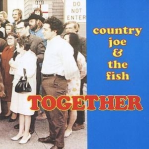Country Joe And The Fish - Together ryhmässä CD @ Bengans Skivbutik AB (1816456)