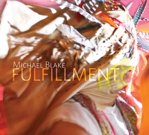 Blake Michael - Fulfillment ryhmässä Övrigt / @ Bengans Skivbutik AB (1818168)