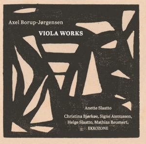 Borup-Jörgensen Axel - Viola Works ryhmässä CD @ Bengans Skivbutik AB (1830164)