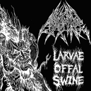 Abhomine - Larvae Offal Swine ryhmässä CD @ Bengans Skivbutik AB (1832092)