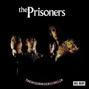 Prisoners - Thewisermiserdemelza ryhmässä CD / Myydyimmät @ Bengans Skivbutik AB (1836677)