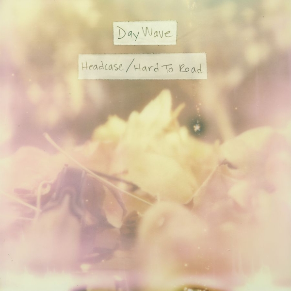 Day Wave - Headcase/Hard To Read ryhmässä VINYYLI / Myydyimmät @ Bengans Skivbutik AB (1836774)