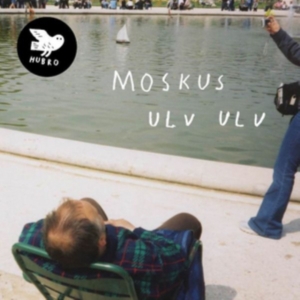 Moskus - Ulv Ulv ryhmässä VINYYLI @ Bengans Skivbutik AB (1836805)