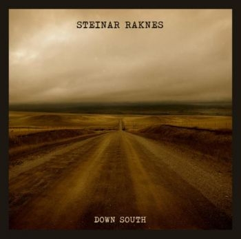 Raknes Steinar - Down South ryhmässä CD / Myydyimmät @ Bengans Skivbutik AB (1836821)
