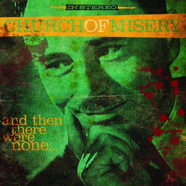 Church Of Misery - And Then There Were None ryhmässä CD / Hårdrock/ Heavy metal @ Bengans Skivbutik AB (1837320)