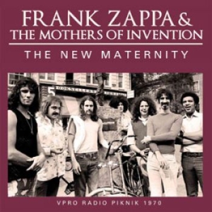 Zappa Frank & The Mothers Of Invent - New Maternity The (1970 Fm Broadcas ryhmässä Minishops / Frank Zappa @ Bengans Skivbutik AB (1840106)