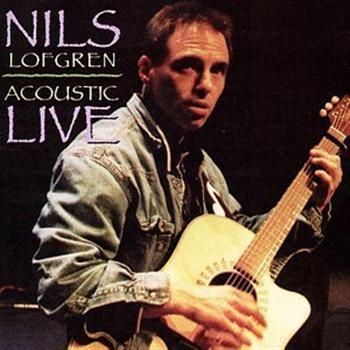 Lofgren Nils - Acoustic Live ryhmässä CD / Myydyimmät @ Bengans Skivbutik AB (1841524)