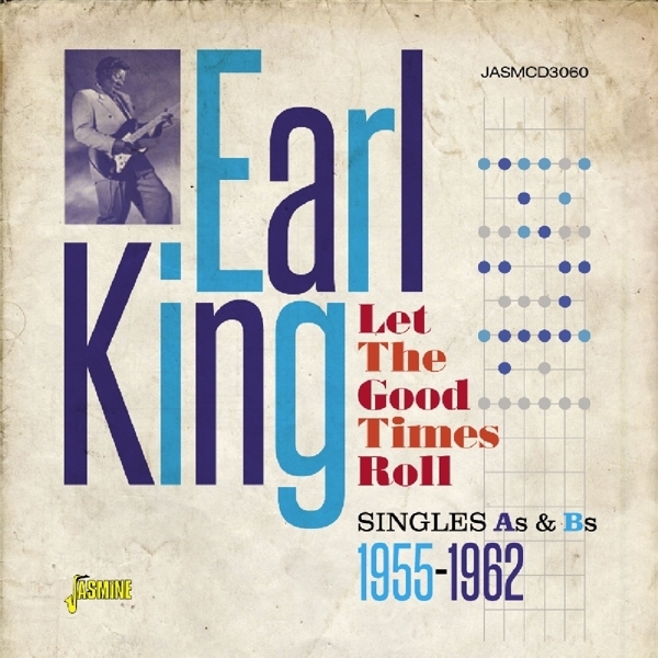 Earl King - Let The Good Times Roll ryhmässä CD / Myydyimmät @ Bengans Skivbutik AB (1842337)