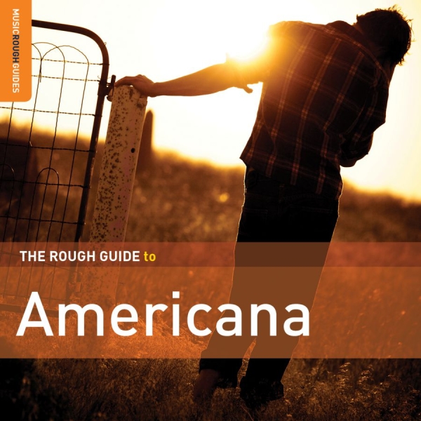 Various Artists - Rough Guide To Americana (Second Ed ryhmässä CD / Myydyimmät @ Bengans Skivbutik AB (1842344)
