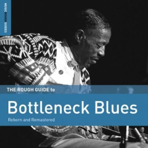 Various Artists - Rough Guide To Bottleneck Blues ryhmässä CD @ Bengans Skivbutik AB (1842345)