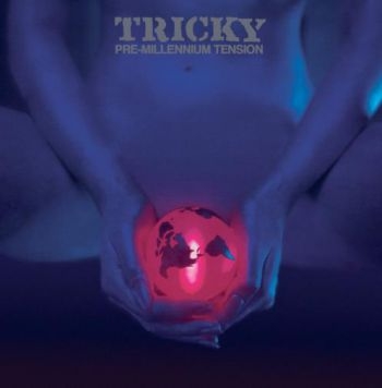 Tricky - Pre-Millenium Tension - Expanded ryhmässä CD / Myydyimmät @ Bengans Skivbutik AB (1842396)