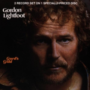 GORDON LIGHTFOOT - GORD'S GOLD ryhmässä CD @ Bengans Skivbutik AB (1844155)