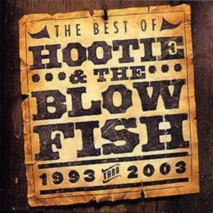 HOOTIE & THE BLOWFISH - THE BEST OF HOOTIE & THE BLOWF ryhmässä CD @ Bengans Skivbutik AB (1844550)