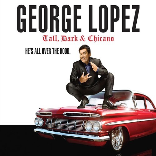 George Lopez - Tall, Dark & Chicano ryhmässä CD / Övrigt @ Bengans Skivbutik AB (1845328)