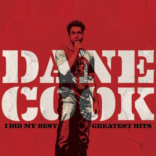 Dane Cook - I Did My Best - Greatest Hits ryhmässä CD / Pop @ Bengans Skivbutik AB (1845482)