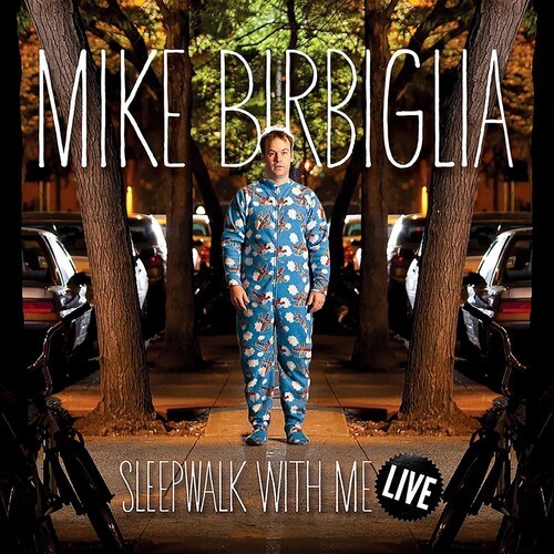 Mike Birbiglia - Sleepwalk With Me Live ryhmässä CD / Övrigt @ Bengans Skivbutik AB (1845543)
