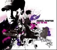 Daniel Powter - Lie To Me ryhmässä CD @ Bengans Skivbutik AB (1847158)