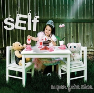 Self - Super Fake Nice (Clear Vinyl) ryhmässä VINYYLI @ Bengans Skivbutik AB (1847250)