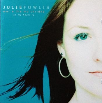 Fowlis Julie - As My Heart Is ryhmässä CD / Myydyimmät @ Bengans Skivbutik AB (1868299)