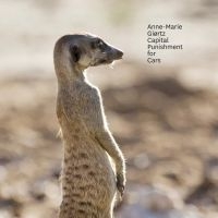 Giortz Anne Marie - Capital Punishment For Cars ryhmässä CD @ Bengans Skivbutik AB (1868440)