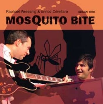 Wressing Raphael And Enrico Crivell - Mosquito Bite ryhmässä CD / Myydyimmät @ Bengans Skivbutik AB (1868474)
