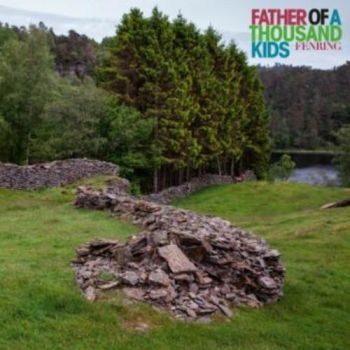 Father Of A Thousand Kids - Fenring ryhmässä VINYYLI / Rock @ Bengans Skivbutik AB (1868493)