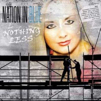 Nation In Blue - Nothing Less ryhmässä CD / Myydyimmät @ Bengans Skivbutik AB (1868520)