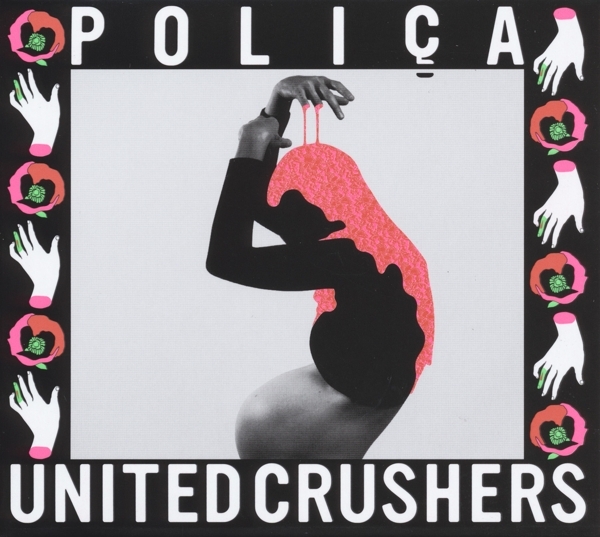 Polica - United Crushers ryhmässä VINYYLI / Myydyimmät @ Bengans Skivbutik AB (1868860)