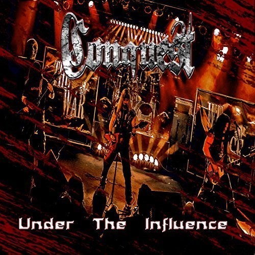 Conquest - Under The Influence ryhmässä CD / Myydyimmät @ Bengans Skivbutik AB (1874216)