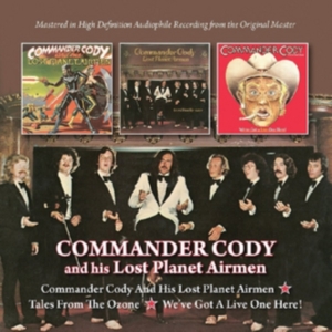 Commander Cody & His Lost Planet Ai - S/T+Tales From The Ozone+We've Got ryhmässä CD / Pop-Rock @ Bengans Skivbutik AB (1874306)