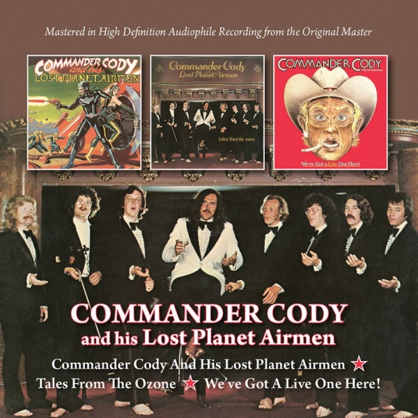 Commander Cody And His Lost Planet - S/T+Tales From The Ozone+We've Got ryhmässä CD / Myydyimmät @ Bengans Skivbutik AB (1874306)