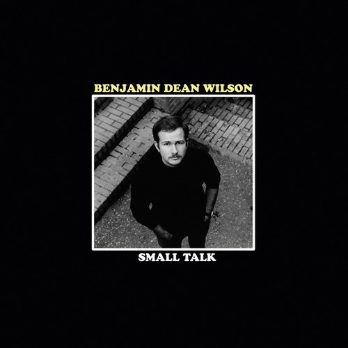 Wilson Benjamin Dean - Small Talk (Inkl.Cd) ryhmässä VINYYLI / Rock @ Bengans Skivbutik AB (1876185)