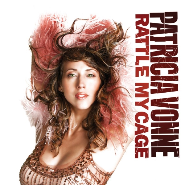 Vonne Patricia - Rattle My Cage ryhmässä CD / Rock @ Bengans Skivbutik AB (1876352)