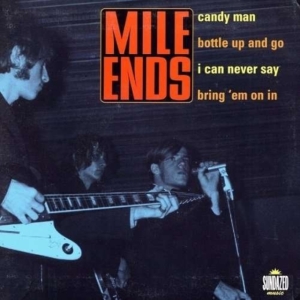 Mile Ends The - Candy Man / Bottle Up And Go / Can ryhmässä ME SUOSITTELEMME / Klassiska lablar / Sundazed / Sundazed Vinyl @ Bengans Skivbutik AB (1876406)