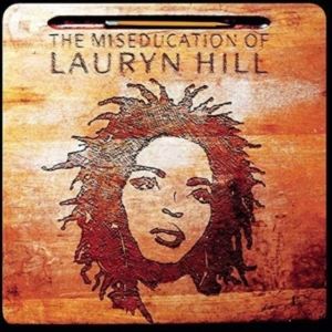 Hill Lauryn - The Miseducation Of Lauryn Hill ryhmässä ME SUOSITTELEMME / Bengans Henkilökunnan Vinkit / Käsin poimittu hiphop vuosien varrelta @ Bengans Skivbutik AB (1877084)