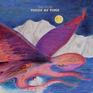Dues - Thief Of Time ryhmässä CD @ Bengans Skivbutik AB (1877619)